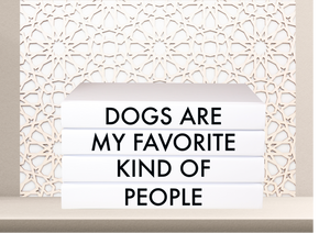 '' Dogs are my favourite kind of people " - Quote book set / Blank Page Books  - Home decor - Coffee Table Books