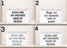 Load image into Gallery viewer, &#39;&#39; Dogs are my favourite kind of people &quot; - Quote book set / Blank Page Books  - Home decor - Coffee Table Books