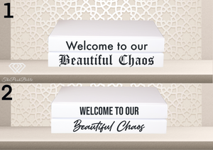 " Welcome to our beautiful chaos " - Quote book set / Blank Page Books  - Home decor - Coffee Table Books