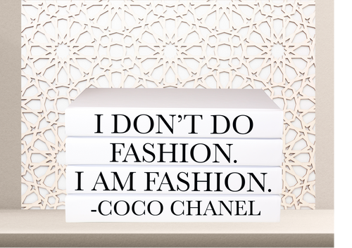 I don’t do fashion. I am fashion. - Coco Chanel quote books , designer books , CUsTOM handmade BOOKS,  made to order , decorative books with blank pages , personalised  bespoke books unique gift decor , memory books , custom journals , stylish  Unique office decor , Handmade office decor , Colorful Handmade home decor , Customizable books , 