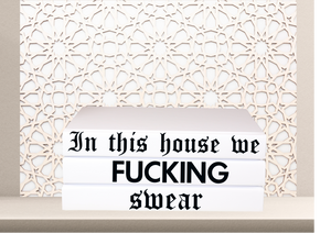 In this house we fucking swear  - HOME DECOR RUDE FUNNY QUOTE BOOKS , GIFT FOR HER , GIFT FOR HIM , MANCAVE DECOR , CUsTOM handmade BOOKS,  made to order , decorative books with blank pages , personalised  bespoke books unique gift decor , memory books , custom journals , stylish  Unique office decor , Handmade office decor , Colorful Handmade home decor , Customizable books , 