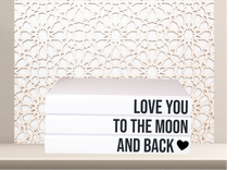 Load image into Gallery viewer, Quote Home Decor book set “ Love you to the moon and back &quot;Blank Page Books  - Rude Funny Coffee Table Books