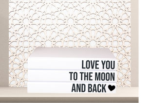 Quote Home Decor book set “ Love you to the moon and back "Blank Page Books  - Rude Funny Coffee Table Books