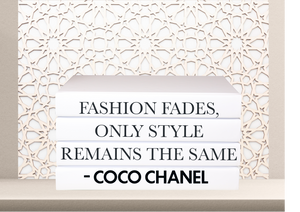 Quote Home Decor book set “ Fashion fades , only style remains the same - Coco Chanel" Blank Page Books  -