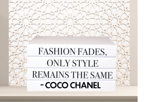 Quote Home Decor book set “ Fashion fades , only style remains the same - Coco Chanel" Blank Page Books  -