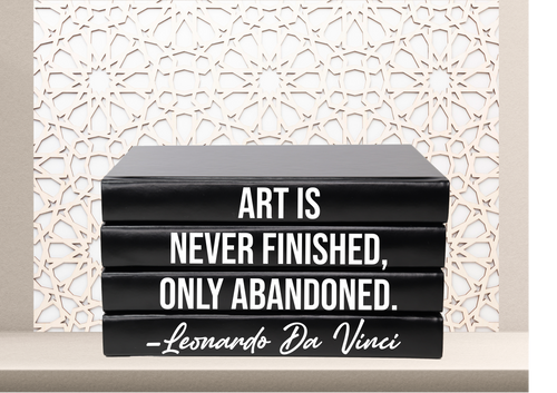 Art is never finished, only abandoned. - Leonardo Da Vinci . home decor quote books , CUsTOM handmade BOOKS, made to order , decorative books with blank pages , personalised bespoke books unique gift decor , memory books , custom journals , stylish Unique office decor , Handmade office decor , Colorful Handmade home decor , Customizable books ,