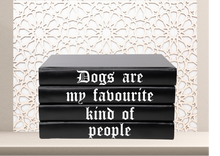 Load image into Gallery viewer, &#39;&#39; Dogs are my favourite kind of people &quot; - Quote book set / Blank Page Books  - Home decor - Coffee Table Books