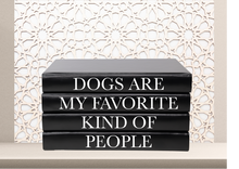 Load image into Gallery viewer, &#39;&#39; Dogs are my favourite kind of people &quot; - Quote book set / Blank Page Books  - Home decor - Coffee Table Books