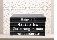 Load image into Gallery viewer, “ Love all, trust a few do wrong to none -Shakespeare &quot; - Quote book set / Blank Page Books  - Home decor - Coffee Table Books