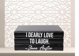 Quote Home Decor book set “  I dearly love to laugh - Jane Austin " Blank Page Books  - Coffee Table Books