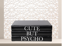 Load image into Gallery viewer, Quote Home Decor book set “ CUTE BUT PSYCHO  &quot;Blank Page Books  - Rude Funny Coffee Table Books