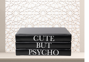 Quote Home Decor book set “ CUTE BUT PSYCHO  "Blank Page Books  - Rude Funny Coffee Table Books