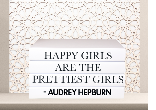 Happy girls are the prettiest girls - Audrey Hepburn HOME DECOR QUOTE BOOK SET BOOKS , CUsTOM handmade BOOKS,  made to order , decorative books with blank pages , personalised  bespoke books unique gift decor , memory books , custom journals , stylish  Unique office decor , Handmade office decor , Colorful Handmade home decor , Customizable books , 