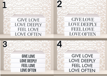 Load image into Gallery viewer, Quote Home Decor book set “ GIVE LOVE , LOVE DEEPLY ...  &quot;Blank Page Books  - Coffee Table Books