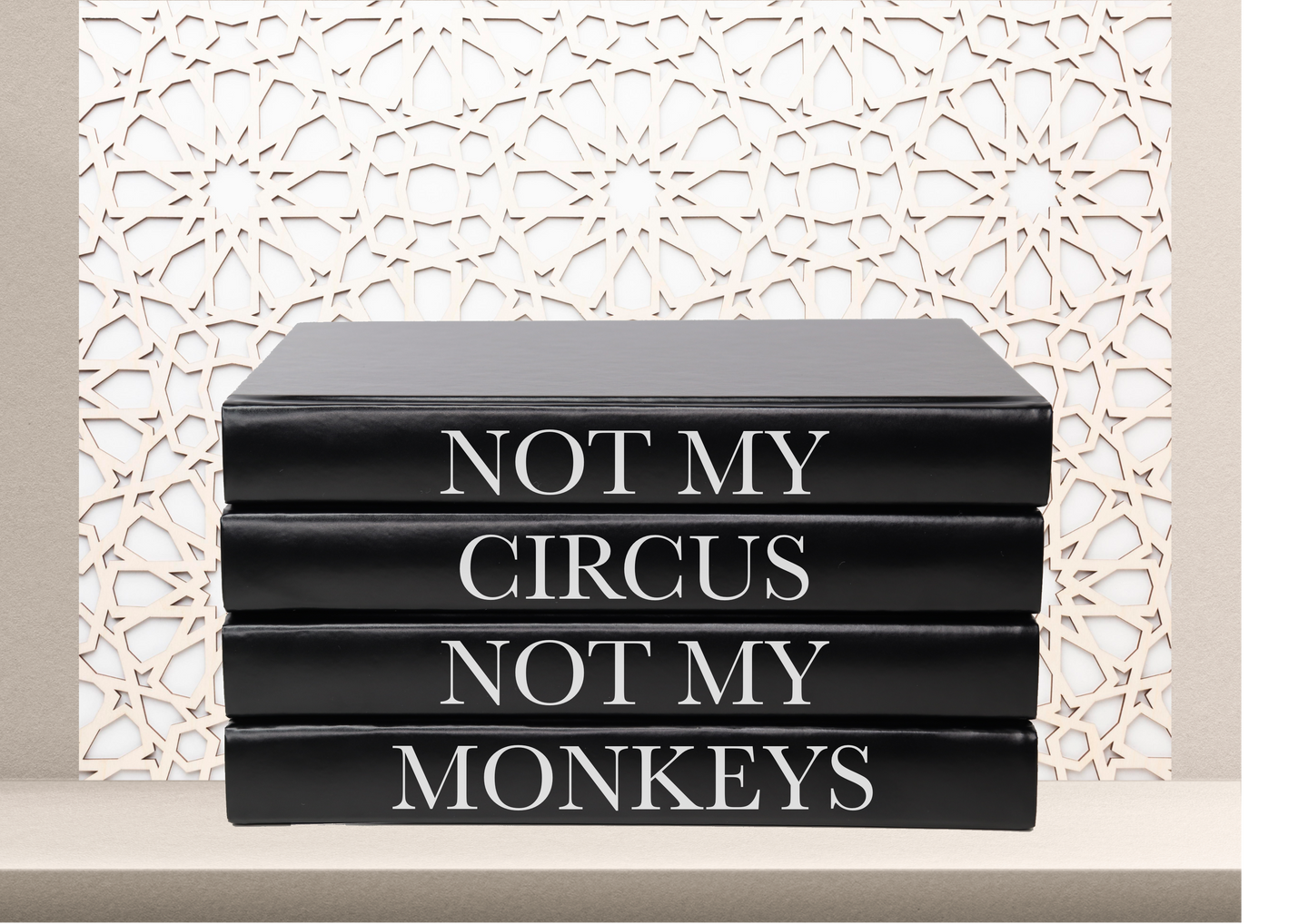 not my circus not my monkeys HOME DECOR QUOTE BOOKS , CUsTOM handmade BOOKS, made to order , decorative books with blank pages , personalised bespoke books unique gift decor , memory books , custom journals , stylish Unique office decor , Handmade office decor , Colorful Handmade home decor , Customizable books ,