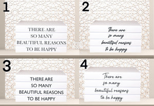 There Are So Many Beautiful Reasons To Be Happy  book set / Blank Page Books  - Home decor Quote books - Coffee Table Books