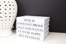 Load image into Gallery viewer, Wine is constant proof that god wants us to be happy - Quote book set / Blank Page Books  - Home decor - Coffee Table Books