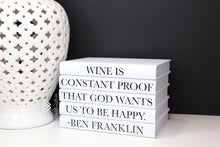 Load image into Gallery viewer, Wine is constant proof that god wants us to be happy - Quote book set / Blank Page Books  - Home decor - Coffee Table Books