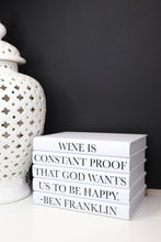 Load image into Gallery viewer, Wine is constant proof that god wants us to be happy - Quote book set / Blank Page Books  - Home decor - Coffee Table Books