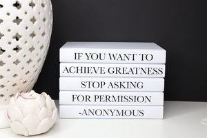 "If you want to achieve greatness stop asking for permission - anonymous" - Quote book set / Blank Page Books  - Home decor - Coffee Table Books