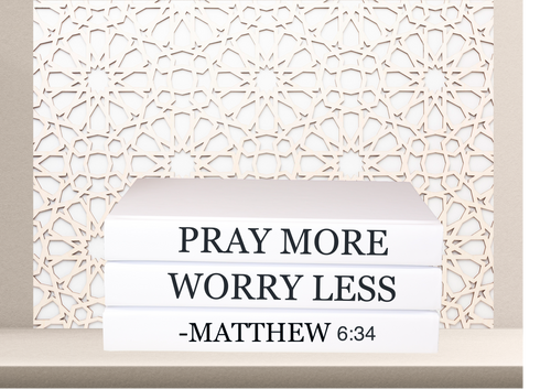 Pray More Worry Less - Matthew 6:34 decor books , religious home decor books , CUsTOM handmade BOOKS,  made to order , decorative books with blank pages , personalised  bespoke books unique gift decor , memory books , custom journals , stylish  Unique office decor , Handmade office decor , Colorful Handmade home decor , Customizable books ,